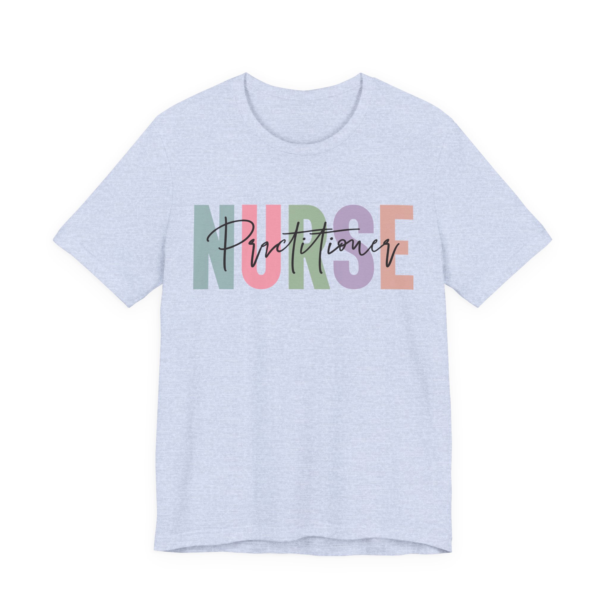 Nurse Practitioner Tee – Pastel Block “NURSE” with Script “Practitioner” Graphic Shirt - Image 6